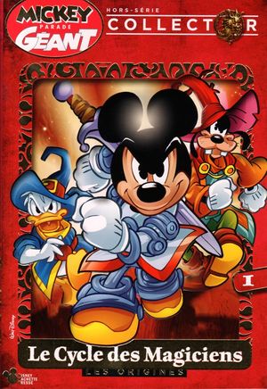 Les Origines - Le Cycle des magiciens (Mickey Parade Géant Hors-Série - 2014), tome 1