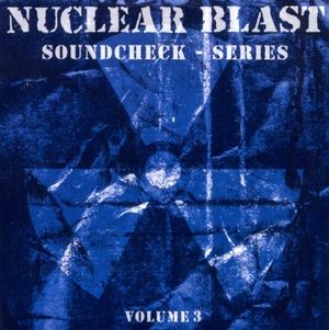 Nuclear Blast Soundcheck Series, Volume 03