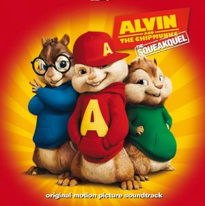 Alvin and the Chipmunks: The Squeakquel: Original Motion Picture Soundtrack (OST)