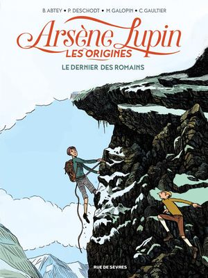 Le Dernier des Romains - Arsène Lupin : Les Origines, tome 2