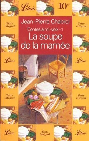 La Soupe de la Mamée