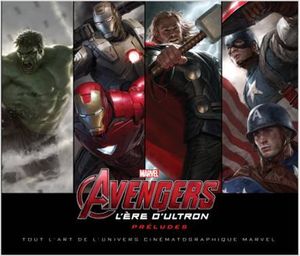 Avengers: L'Ere d'Ultron - Préludes