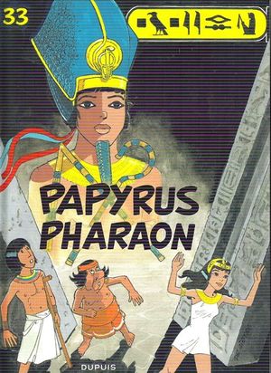 Papyrus pharaon - Papyrus, tome 33