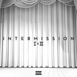Intermission I & II (EP)