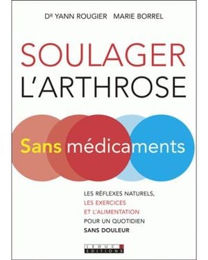 Soulager l'arthrose sans médicament