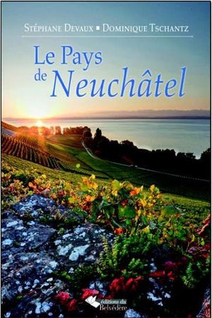 Le Pays de Neuchâtel