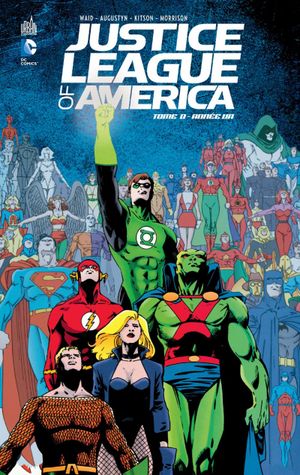 Année Un - Justice League of America, tome 0