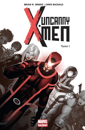 Révolution - Uncanny X-Men, tome 1