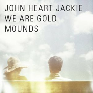 We Are Gold Mounds