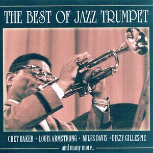 The Sounds of Jazz: The Best of Jazz Trumpet