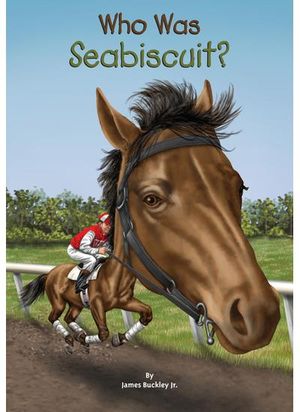 Who Was Seabiscuit?