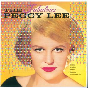 The Fabulous Peggy Lee