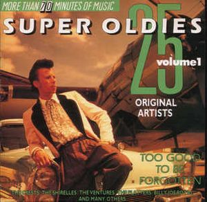 100 Super Oldies: Too Good to Be Forgotten