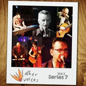 Other Voices: Series 7, Volume 2 (Live)