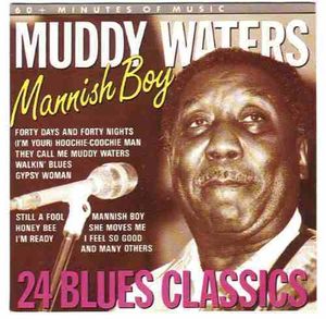 Mannish Boy - 24 Blues Classics
