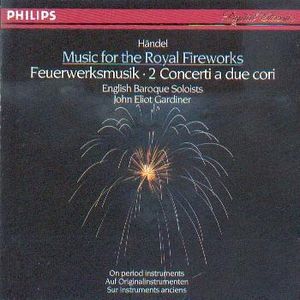 Music for the Royal Fireworks / 2 Concerti a due cori