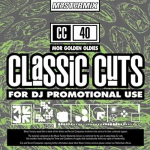 Mastermix Classic Cuts 40: MOR Golden Oldies