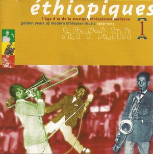 Ethiopiques 1: The Golden Years of Modern Ethiopian Music, 1969-1975