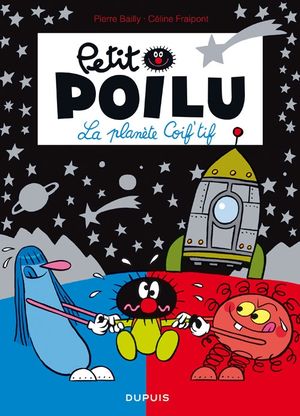 La Planète Coif'tif - Petit Poilu, tome 12