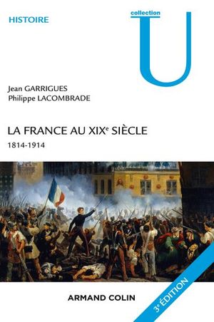 La France au XIXe siècle - 3e éd.