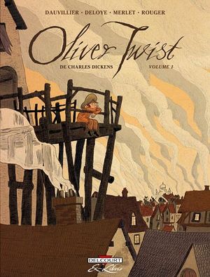 Oliver Twist de Charles Dickens, tome 1