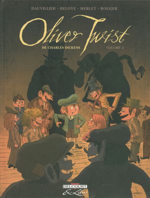 Oliver Twist de Charles Dickens, tome 2