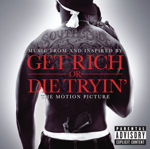 Get Rich or Die Tryin’: Music From and Inspired by the Motion Picture (OST)