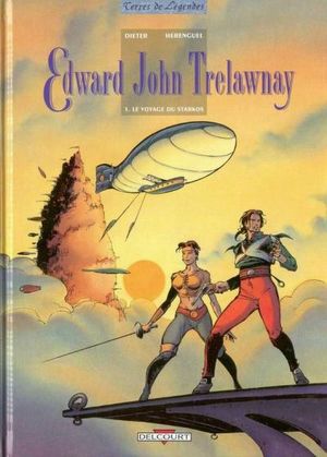 Le Voyage du Starkos - Edward John Trelawnay, tome 1