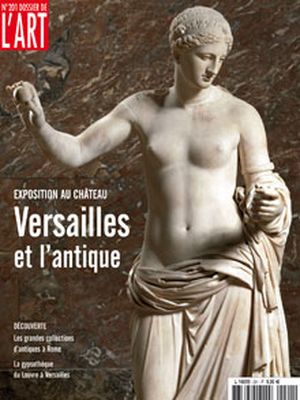 Dossier de l'Art 201. Versailles et l'antique