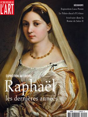 Dossier de l'Art 200. Raphaël. Les dernières années