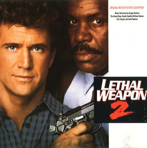 Lethal Weapon 2: Original Motion Picture Soundtrack (OST)