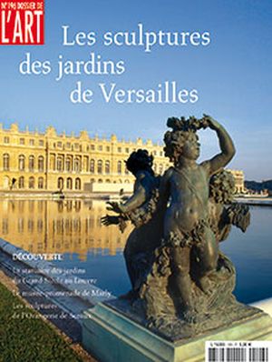 Dossier de l'Art 198. Les sculptures des jardins de Versailles