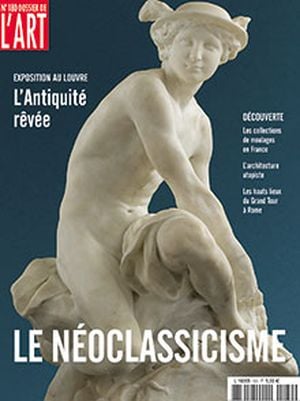 Dossier de l'Art 180. L'Antiquitée rêvée : le néoclassicisme