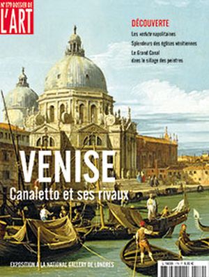 Dossier de l'Art 179. Venise, Canaletto et ses rivaux