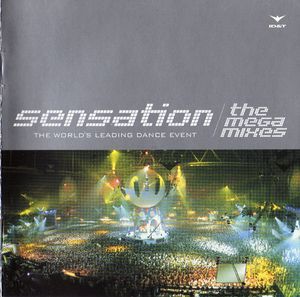 Sensation 2002: The Megamixes