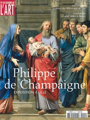 Dossier de l'Art 140. Philippe de Champaigne