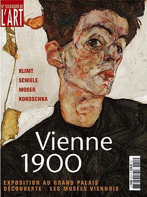 Dossier de l'Art 123. Vienne 1900. Klimt, Schiele, Moser, Kokoschka