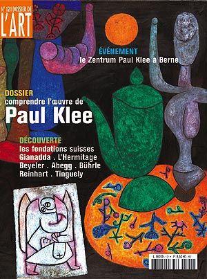 Dossier de l'Art 121. Comprendre l'oeuvre de Paul Klee