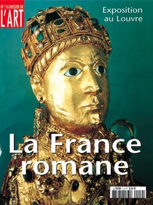 Dossier de l'Art 116. La France romane