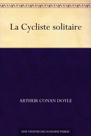 La Cycliste solitaire