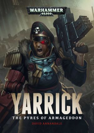 Yarrick: The Pyres of Armageddon