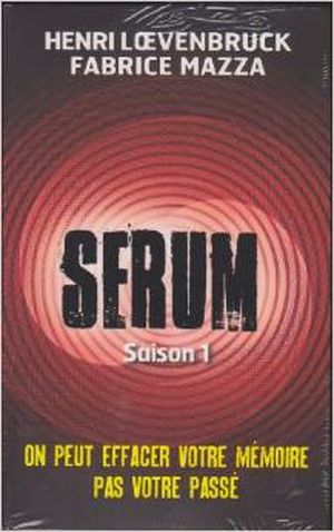 Serum Saison 1 - L'intégrale