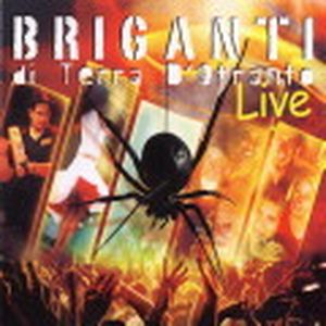 Briganti di Terra d'Otranto Live