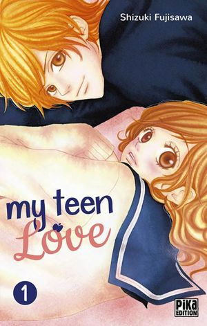 My Teen Love, tome 1