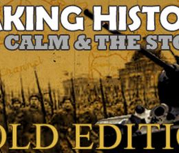 image-https://media.senscritique.com/media/000009822698/0/Making_History_The_Calm_and_the_Storm_Gold_Edition.jpg