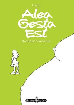 Alea Gesta Est, Grossesse paternelle