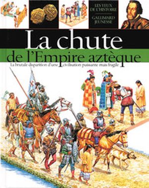 La chute de l'Empire aztèque