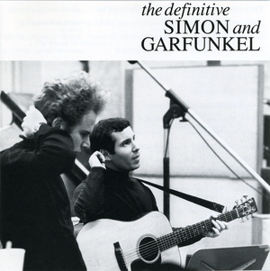 The Definitive Simon and Garfunkel
