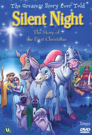 Silent Night: The Story of the First Christmas