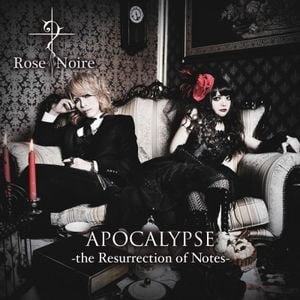 APOCALYPSE -the Resurrection of Notes-